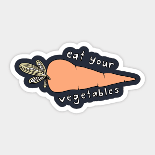 Eat Your Vegetables Sticker